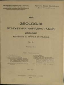 Geologja i Statystyka Naftowa Polski : 1932 : nr 3