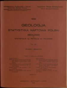 Geologja i Statystyka Naftowa Polski : 1932 : nr 9