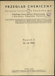 Przegląd Chemiczny : organ Związku Inżynierów Chemików RP : 1938 : nr 1