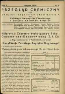 Przegląd Chemiczny : organ Związku Inżynierów Chemików R.P. oraz Polskiego Towarzystwa Chemicznego i Związku Chemików Polskich. R.2 : 1938 r. ; nr 8